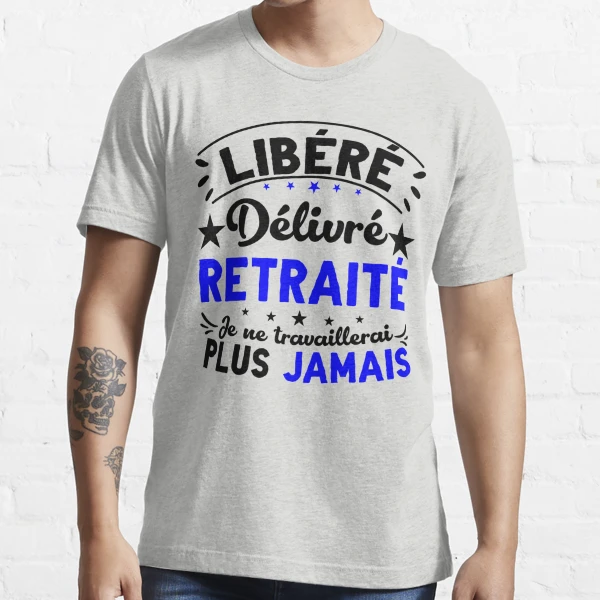 Libéré Délivré Retraité Humour Cadeau Retraite' T-shirt manches longues  premium Homme