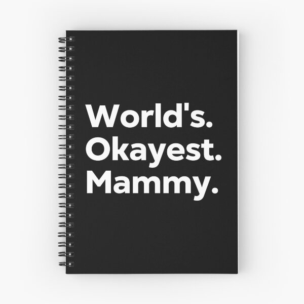 Item preview, World's Okayest Mammy designed and sold by kindxinn.