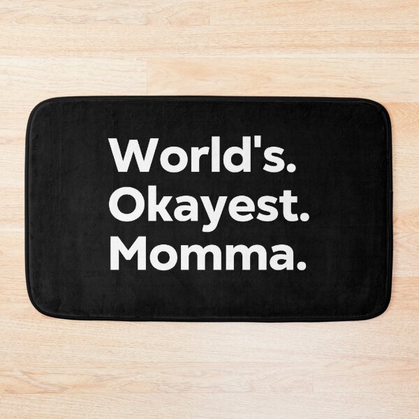 Item preview, World's Okayest Momma designed and sold by kindxinn.