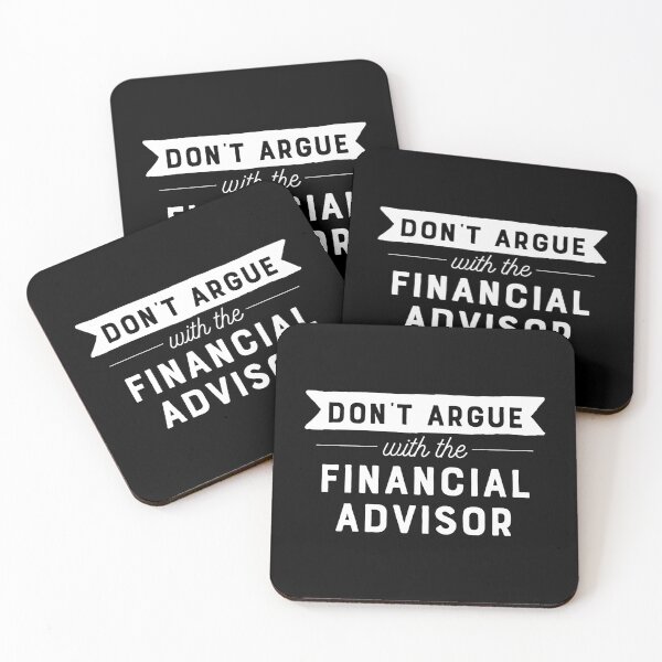 Item preview, Don't Argue With The Financial Advisor designed and sold by teesaurus.