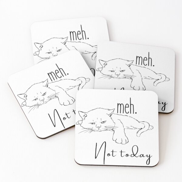Item preview, Meh, not today! designed and sold by melena1.