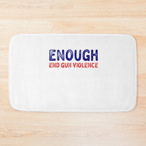 Item preview, No Gun Awareness Day Wear Orange Enough End Gun Violence  designed and sold by osborange.