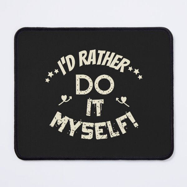 Item preview, I'd rather do it myself. Funny, Witty Sarcasm. Trending Mixed Fonds  designed and sold by GEM STYLE.
