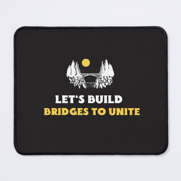 Item preview, Let's Build Bridges To Unite designed and sold by Salimah Haji.