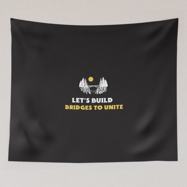 Item preview, Let's Build Bridges To Unite designed and sold by Salimah Haji.