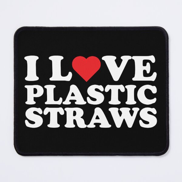 Item preview, I Love Plastic Straws designed and sold by Mclickster.