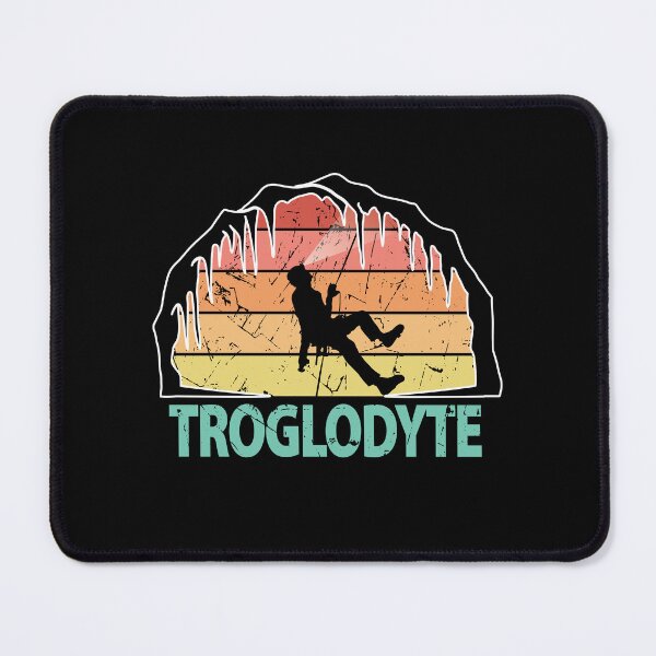 Item preview, Troglodyte - Cave Dweller - Funny Caver Spelunking Speleology designed and sold by TheInkElephant.