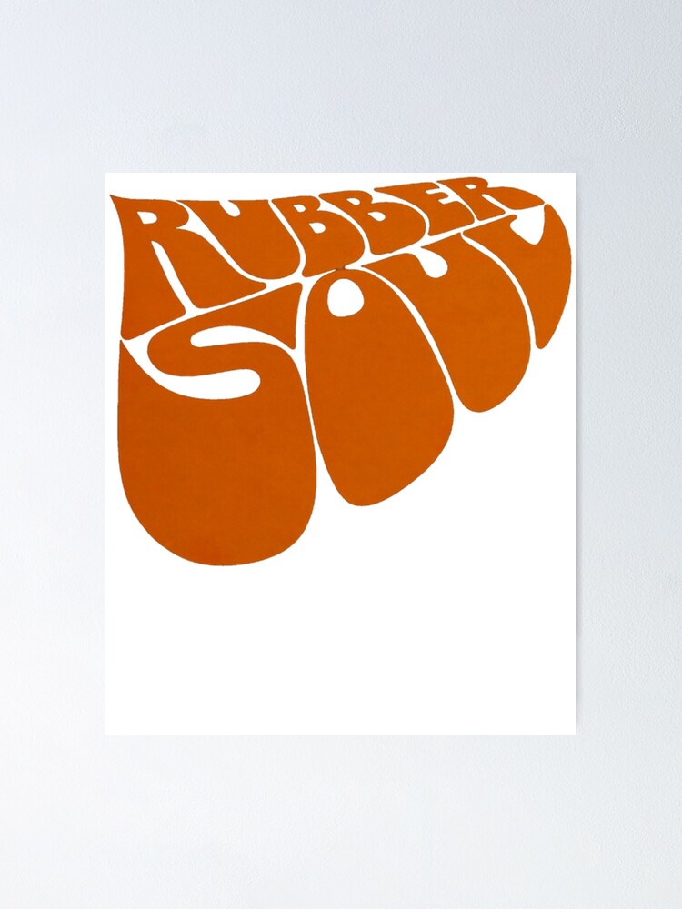 "[HIGH QUALITY] Rubber Soul Logo" Poster for Sale by feeneyxpa28