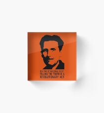 Truth is Revolutionary - George Orwell Acrylic Block