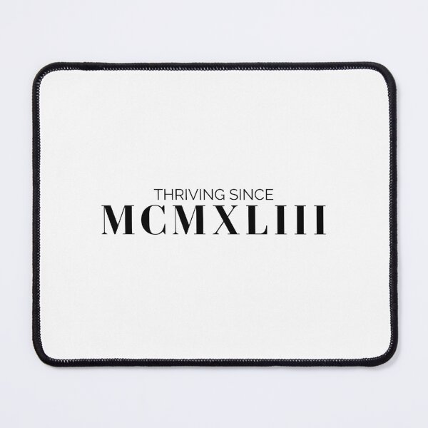 Item preview, Thriving since 1943 (black font) designed and sold by my-wanderlustjo.