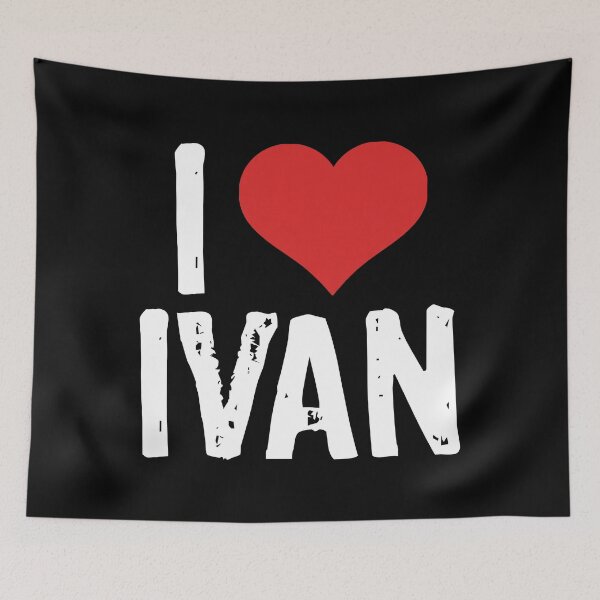 Item preview, I Love Ivan designed and sold by The "I Love Everything" Shop.