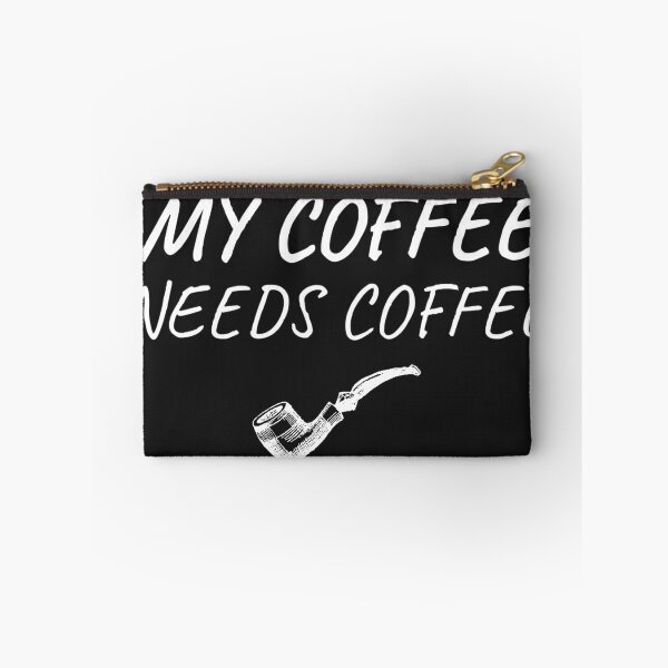 Item preview, my coffee needs coffee designed and sold by Txxmstore.