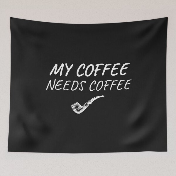 Item preview, my coffee needs coffee designed and sold by Txxmstore.