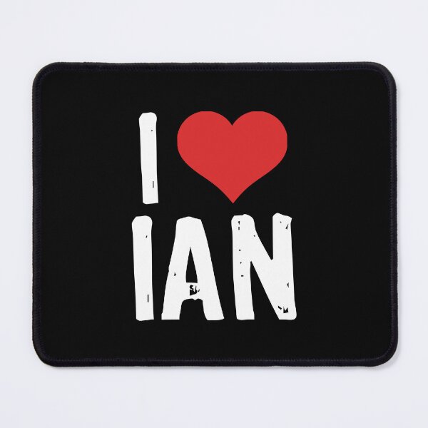 Item preview, I Love Ian designed and sold by The "I Love Everything" Shop.