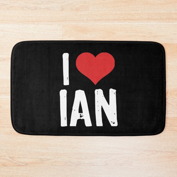 Item preview, I Love Ian designed and sold by The "I Love Everything" Shop.