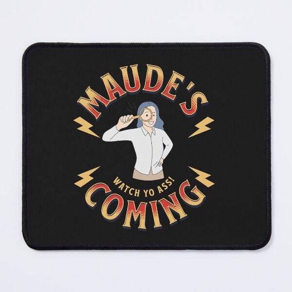 Item preview, Maude's coming designed and sold by heatedstitches.