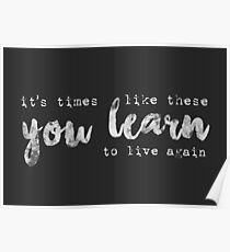 times like these Poster