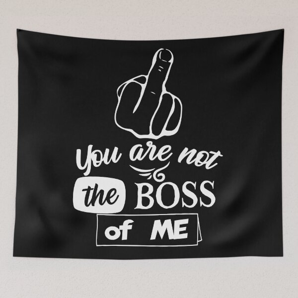 Item preview, You are not the boss of me designed and sold by TheFoolsGallery.