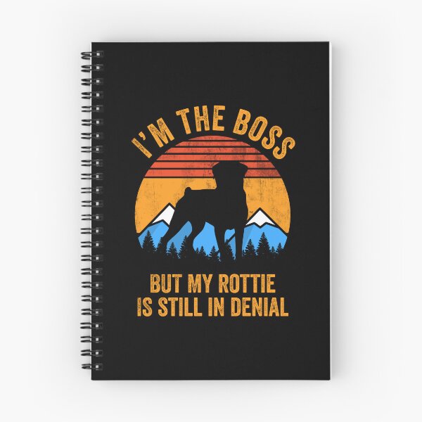 Item preview, I'm Boss But My Rottweiler Rottie Still In Denial designed and sold by Guarddogdrive.