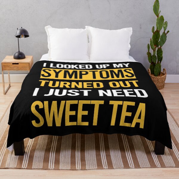 Item preview, Funny My Symptoms Sweet Tea designed and sold by kerry8d7dlaurie.