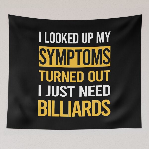 Item preview, Funny My Symptoms Billiards designed and sold by kerry8d7dlaurie.