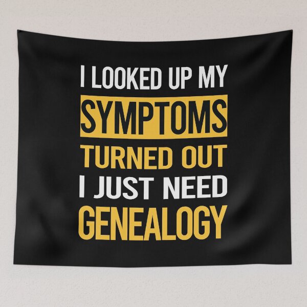 Item preview, Funny My Symptoms Genealogy Genealogist designed and sold by kerry8d7dlaurie.