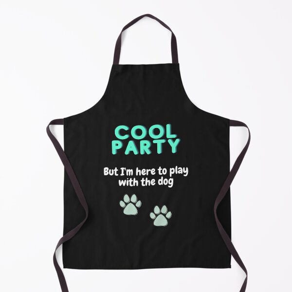 Item preview, Cool Party but I'm here to play with the Dog designed and sold by WindPop.