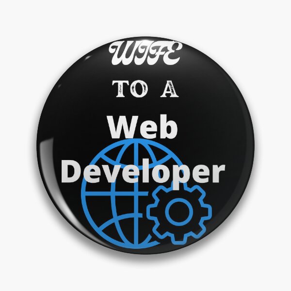 Item preview, Wife To A Web Developer designed and sold by SolSel ⭐⭐⭐⭐⭐.