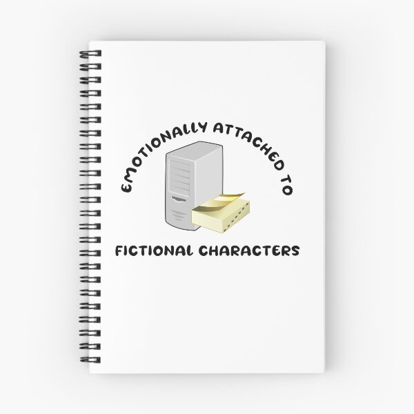 Item preview, Emotionally attached to fictional characters | Funny Reading Quote with Goofy Rounded Font and Computer and Book designed and sold by SomeDesignThing.