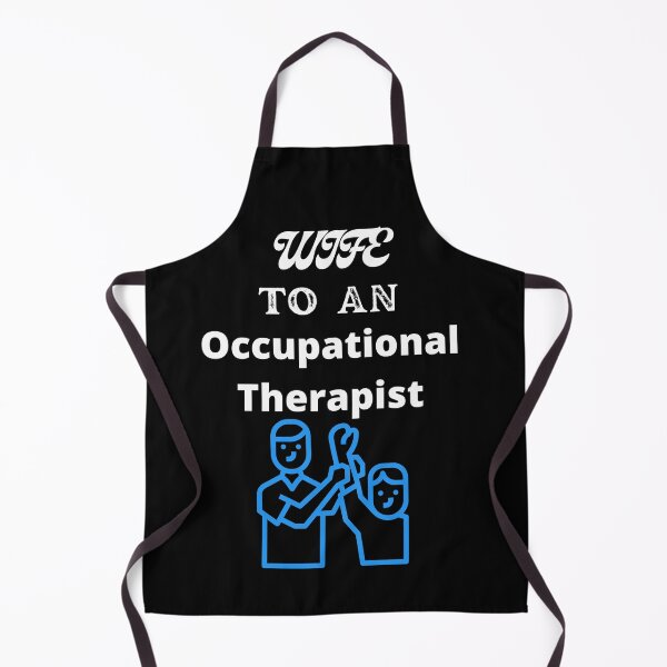 Item preview, Wife To An Occupational Therapist designed and sold by SolSel ⭐⭐⭐⭐⭐.