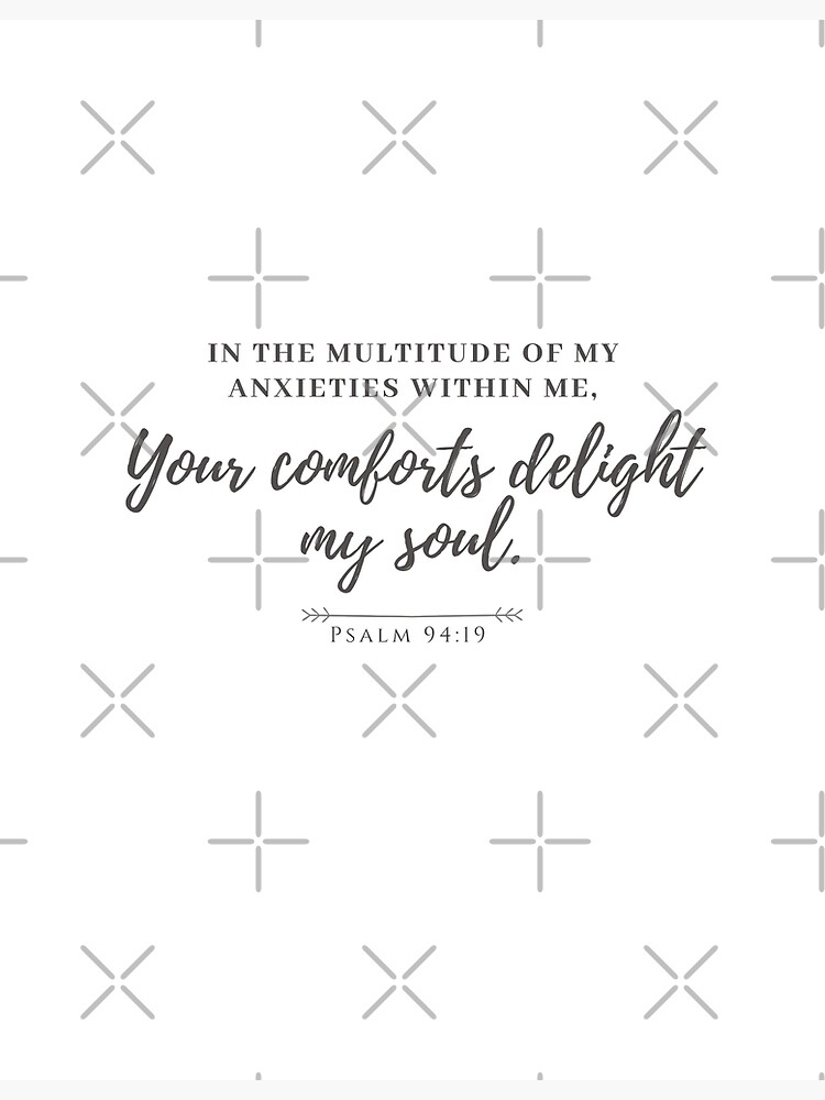 Your Comfort Delights My Soul {Poster} Your Comfort Delights My Soul {Poster}