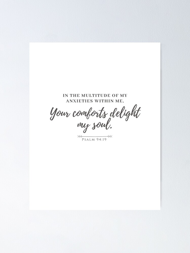 Your Comfort Delights My Soul {Poster} Your Comfort Delights My Soul {Poster}