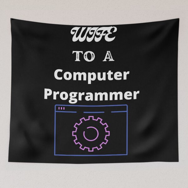 Item preview, Wife To A Computer Programmer designed and sold by SolSel ⭐⭐⭐⭐⭐.