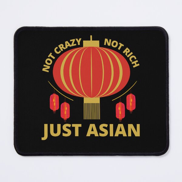 Item preview, Not Crazy Not Rich Just Asian Funny Lantern designed and sold by Printshac.