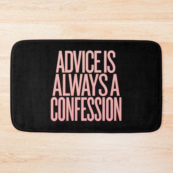 Item preview, Advice is always a confession v.3 designed and sold by x1brett.