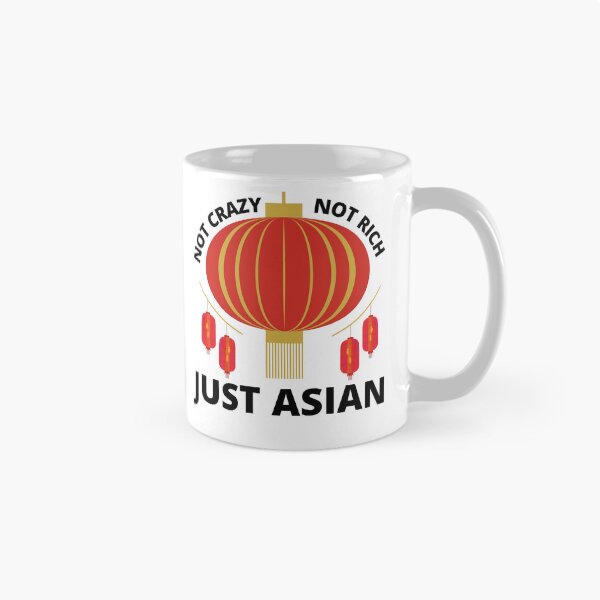 Item preview, Not Crazy Not Rich Just Asian Funny Lantern designed and sold by Printshac.