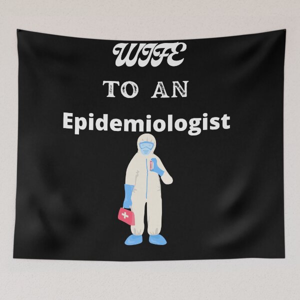 Item preview, Wife To An Epidemiologist designed and sold by SolSel ⭐⭐⭐⭐⭐.