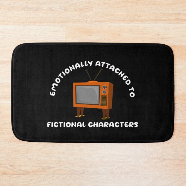 Item preview, Emotionally attached to fictional characters | Funny Reading Quote with Goofy Rounded Font and Funky TV designed and sold by SomeDesignThing.