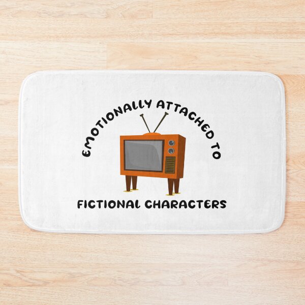 Item preview, Emotionally attached to fictional characters | Funny Reading Quote with Goofy Rounded Font and Funky TV designed and sold by SomeDesignThing.