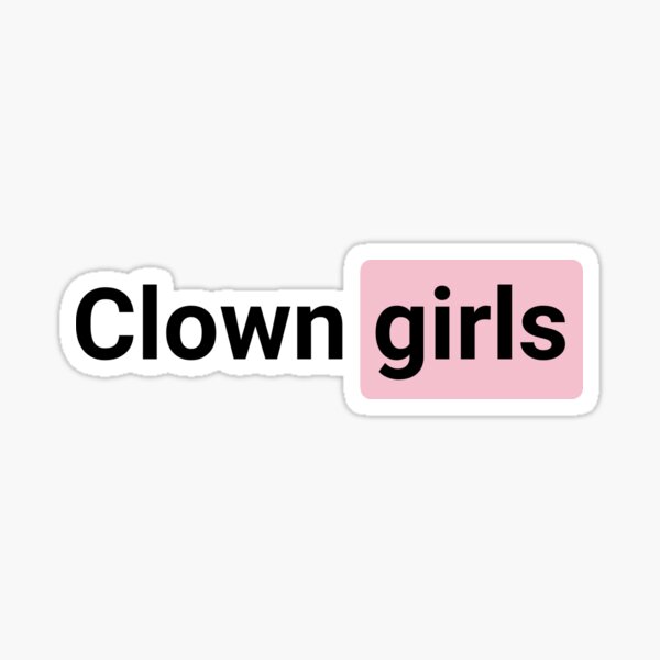 Clown girls P&W Sticker