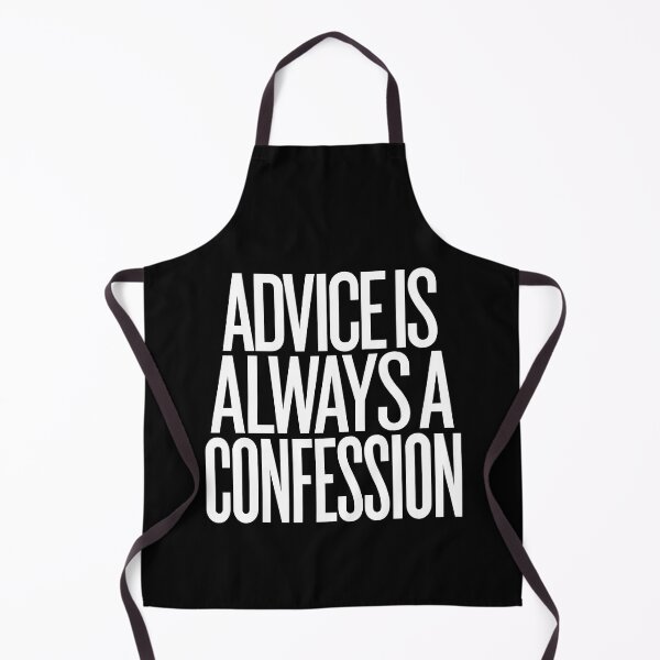 Item preview, Advice is always a confession v.6 designed and sold by x1brett.