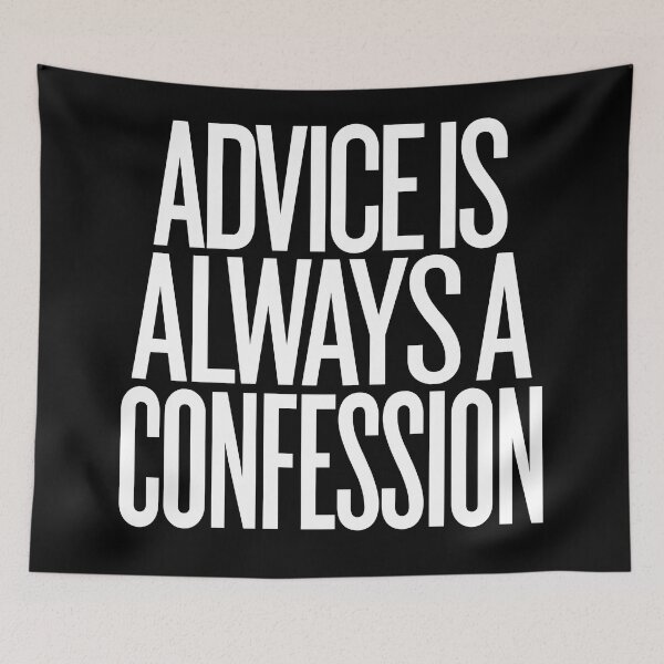 Item preview, Advice is always a confession v.6 designed and sold by x1brett.