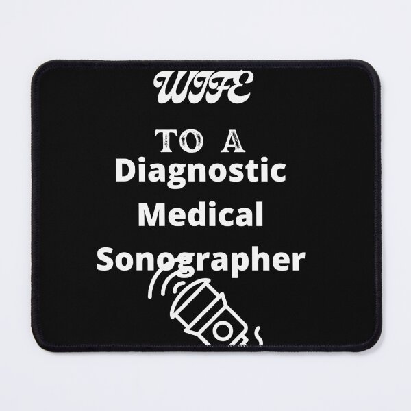 Item preview, Wife To A Diagnostic Medical Sonographer designed and sold by SolSel ⭐⭐⭐⭐⭐.