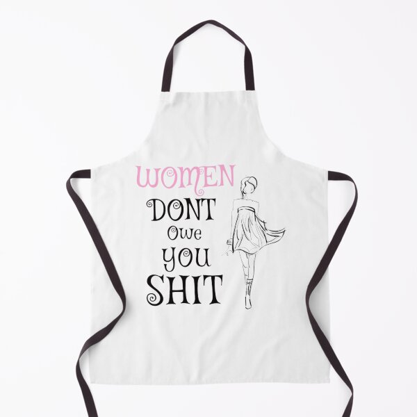 Item preview, Women Dont Owe You Shit designed and sold by idea-factory.
