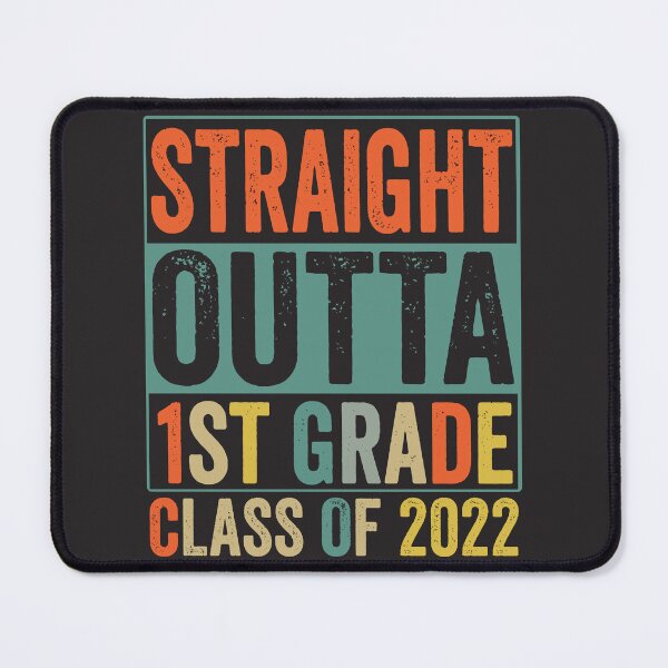 Item preview, Straight Outta 1st Grade -funny last day of school Class of 2022 designed and sold by BahaaIB.