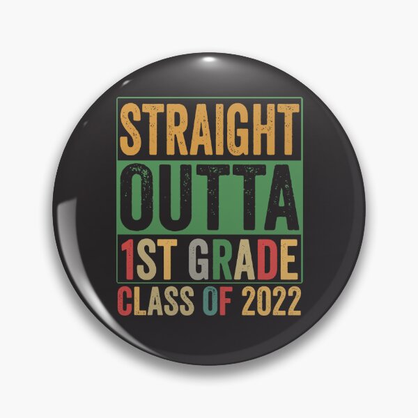 Item preview, Straight Outta 1st Grade -funny last day of school Class of 2022 designed and sold by BahaaIB.