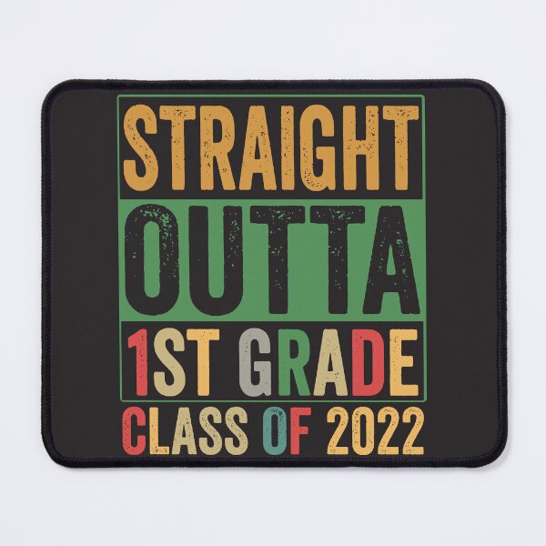 Item preview, Straight Outta 1st Grade -funny last day of school Class of 2022 designed and sold by BahaaIB.