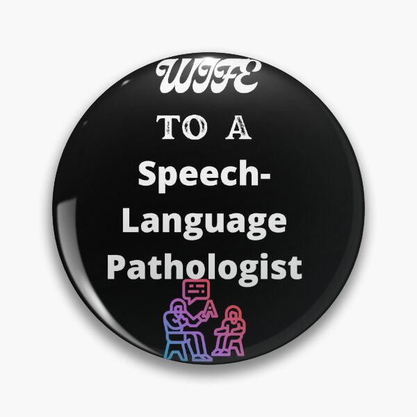 Item preview, Wife To A Speech-Language Pathologist designed and sold by SolSel ⭐⭐⭐⭐⭐.