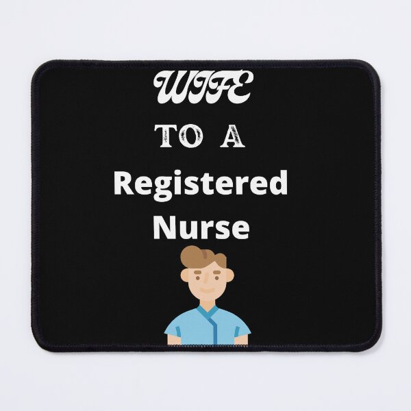 Item preview, Wife To A Registered Nurse designed and sold by SolSel ⭐⭐⭐⭐⭐.