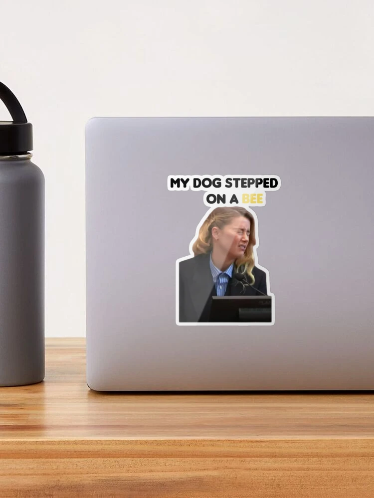 My Dog Stepped on a Bee Amber Heard SVG Digital Download 